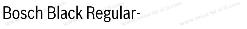 Bosch Black Regular字体转换